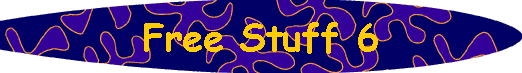  Free Stuff 6 