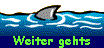  Weiter gehts 